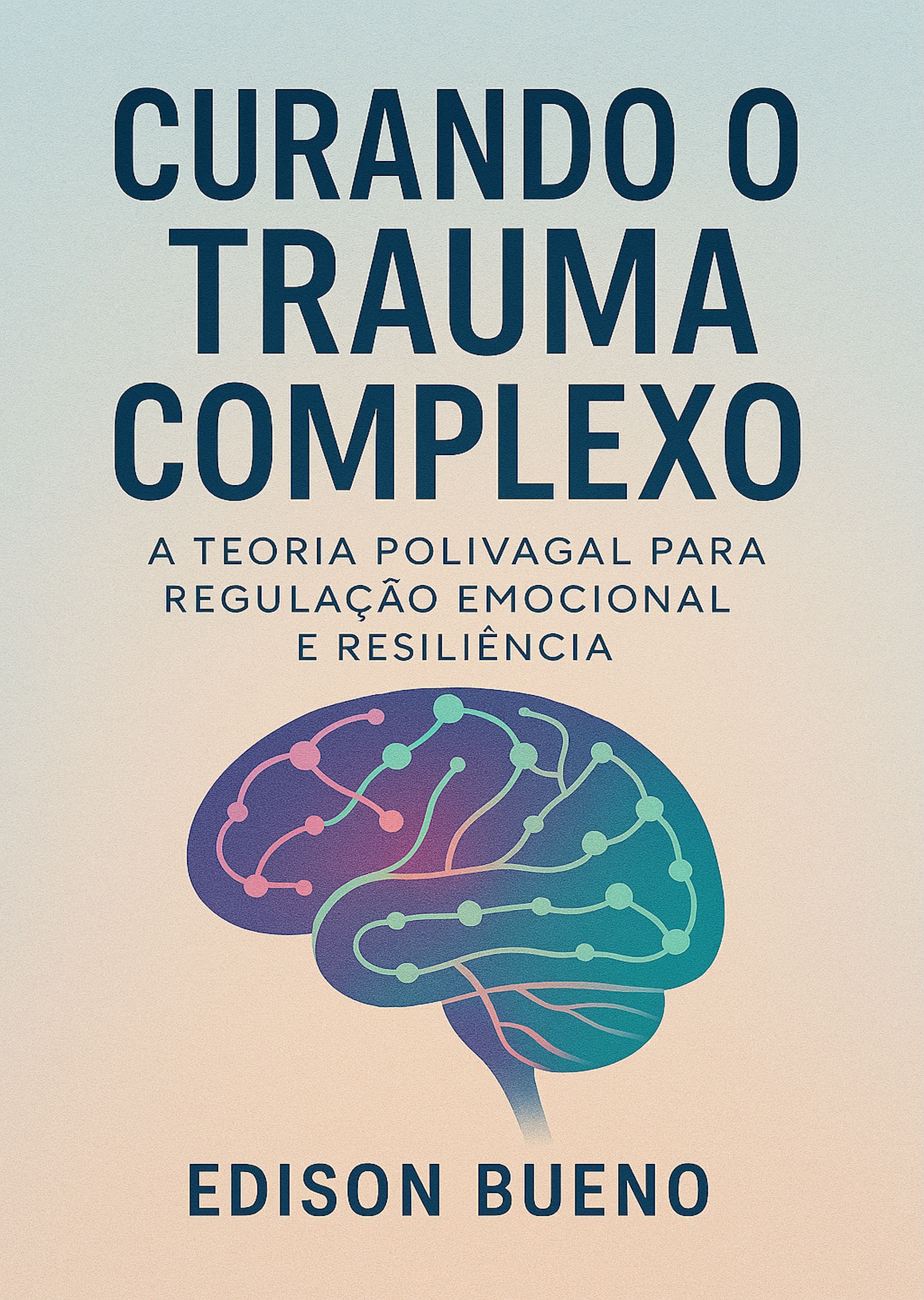 Capa Curando o Trauma Complexo Volume 2